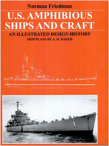 U.S. Amphibious Ships and Craft: An Illustrated Design History