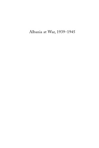 Albania at War, 1939-1945