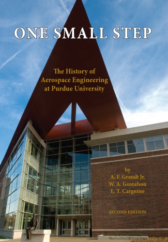 One Small Step: The History of Aerospace Engineering at Purdue University
