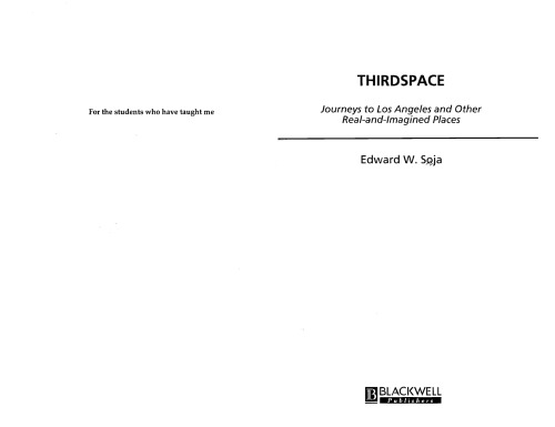 Thirdspace: Journeys to Los Angeles and Other Real-And-Imagined Places