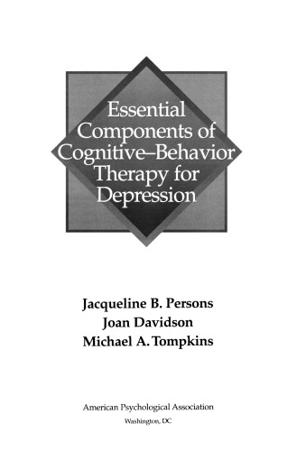 Essential Components of Cognitive-Behavior Therapy for Depression