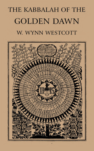 The Kabbalah of the Golden Dawn