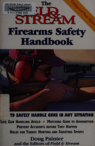 The Field & Stream Firearms Safety Handbook
