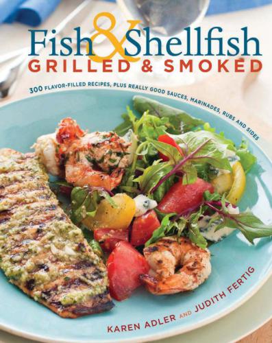 Fish and Shellfish, Grilled and Smoked