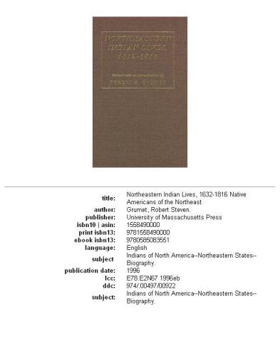 Northeastern Indian lives, 1632-1816