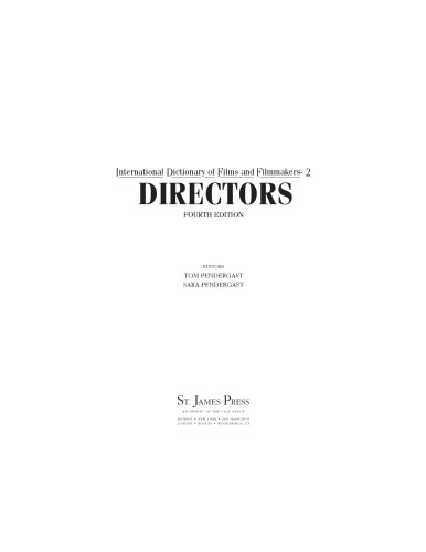 International Dictionary of Films and Filmmakers. Vol. 2: Directors