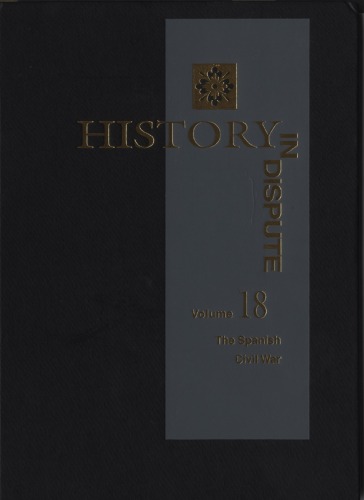 History in Dispute, Volume 18 - The Spanish Civil War