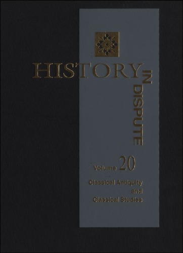 History in Dispute, Volume 20 - Classical Antiquity and Classical Studies