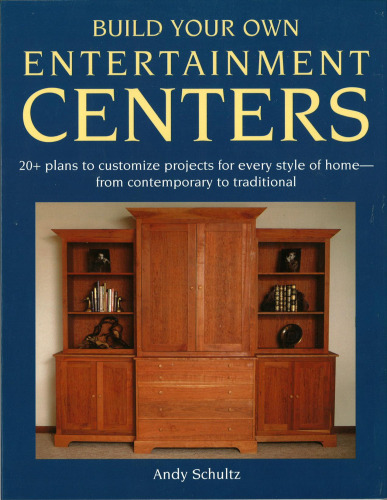 Build Your Own Entertainment Centers