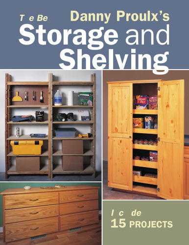 The best of Danny Proulx's storage and shelving