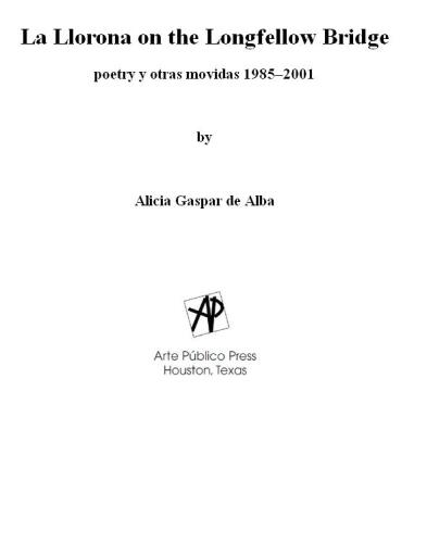 La Llorona on the Longfellow Bridge: Poetry y otras movidas