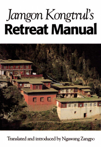 Jamgon Kongtrul's Retreat Manual