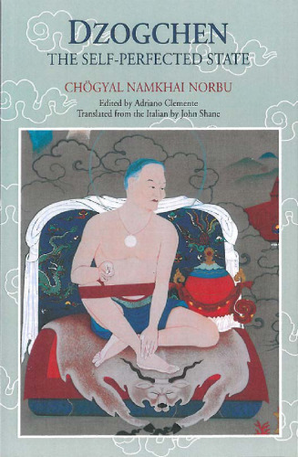 Dzogchen: The Self-Perfected State