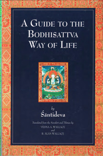 A guide to the Bodhisattva way of life