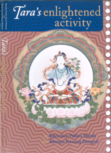 Tara's Enlightened Activity: Commentary on The Praises to the Twenty-one Taras