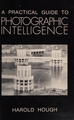 A Practical Guide to Photographic Intelligence