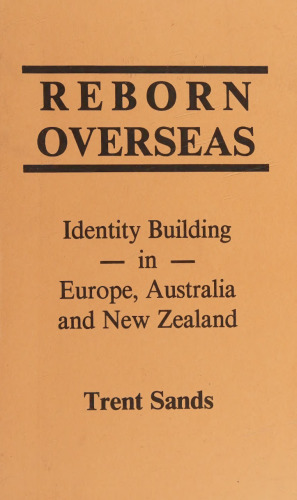 Reborn Overseas: Identity Building in Europe, Australia and New Zealand