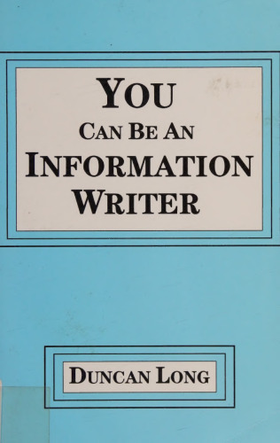 You Can Be an Information Writer