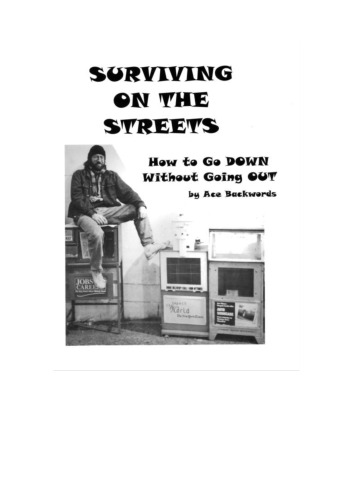 Surviving On The Streets: How to Go DOWN Without Going OUT