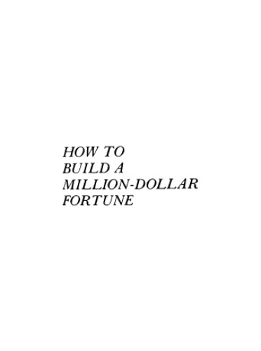 How to Build a Million Dollar Fortune