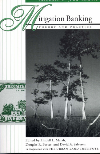 Mitigation Banking: Theory And Practice
