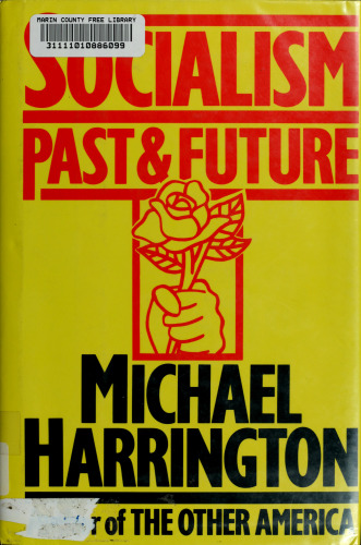 Socialism: Past and Future
