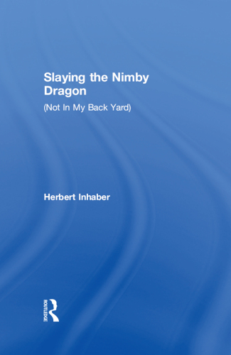 Slaying the Nimby Dragon