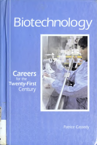 Careers for the Twenty-First Century - Biotechnology