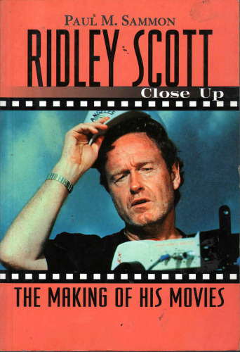 Ridley Scott, Close Up: The Making of His Movies