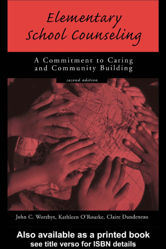 Elementary School Counseling: A Commitment to Caring and Community Building