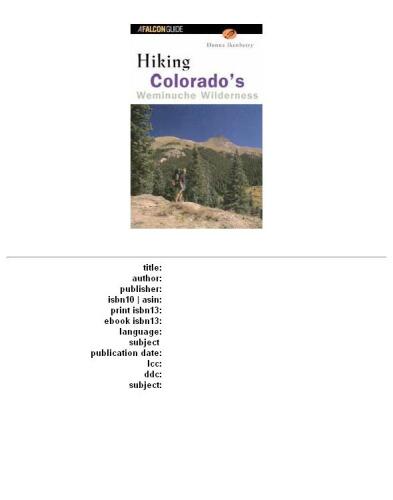 Hiking Colorado's Weminuche Wilderness