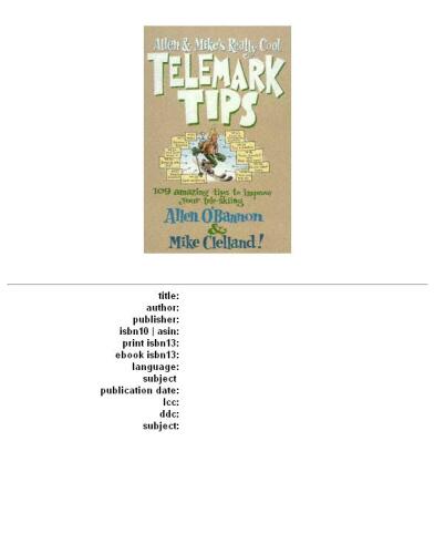 Allen & Mike's Really Cool Telemark Tips