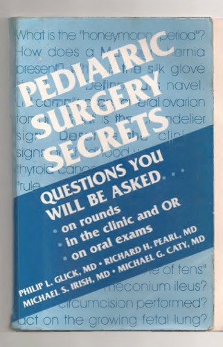 Pediatric Surgery Secrets, 1e