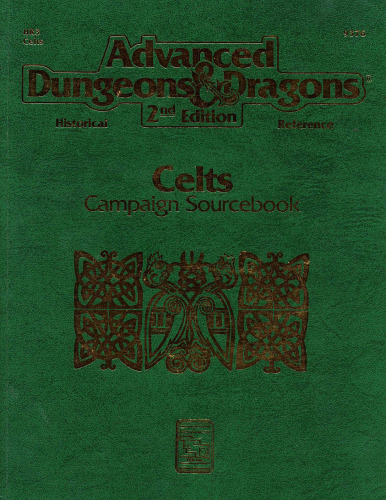 Celts Campaign Sourcebook (Advanced Dungeons & Dragons Historical Reference, 2nd Edition)