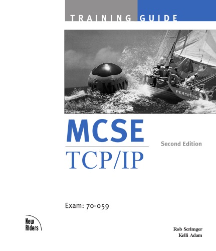MCSE Training Guide TCP IP: Next Generation Training with CDROM