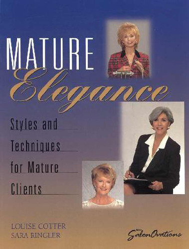 Mature Elegance: Styles and Techniques for Mature Clients