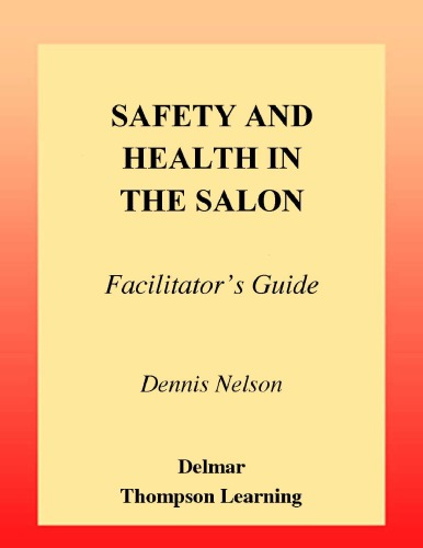 Safety and Health in the Salon: Facilitator's Guide