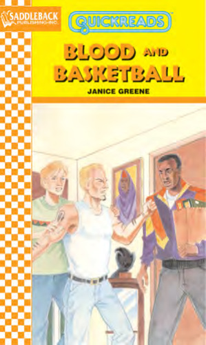 Blood and Basketball (Quickreads Series 4)