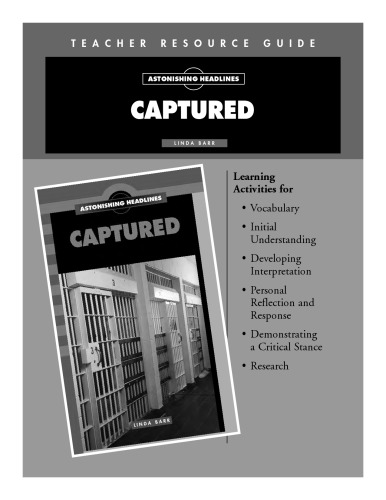 Captured Teacher Resource Guide (Astonishing Headlines)