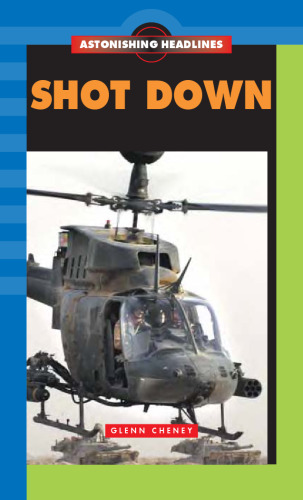 Shot Down! (Astonishing Headlines)
