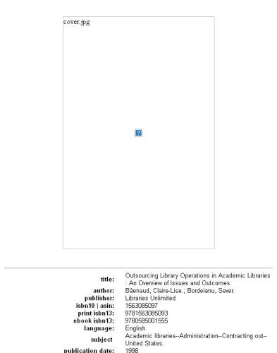 Outsourcing Library Operations in Academic Libraries: An Overview of Issues and Outcomes