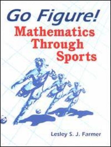 Go Figure! Mathematics Through Sports