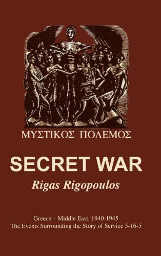 Secret War: Greece-Middle East, 1940-1945