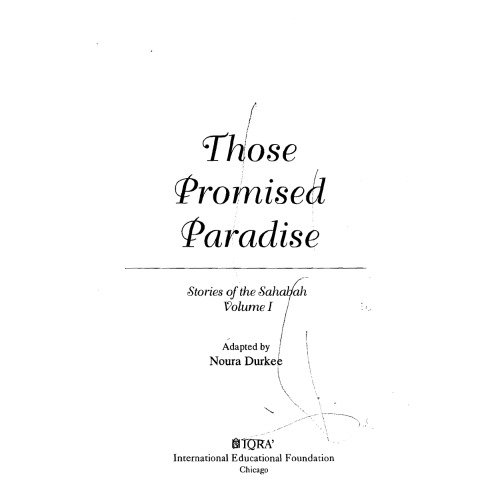 Those Promised Paradise: Stories of the Sahabah