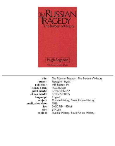 The Russian tragedy: the burden of history