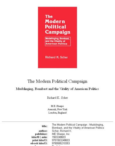 The modern political campaign: mudslinging, bombast, and the vitality of American politics