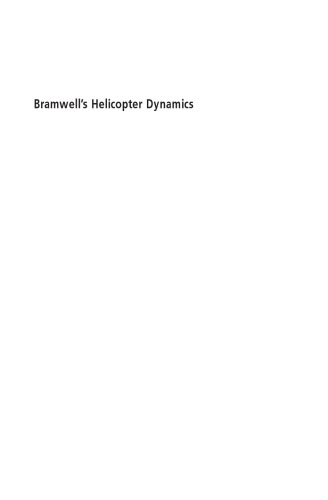 Bramwell's Helicopter Dynamics (Library of Flight Series)