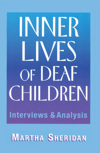 Inner Lives of Deaf Children: Interviews and Analysis