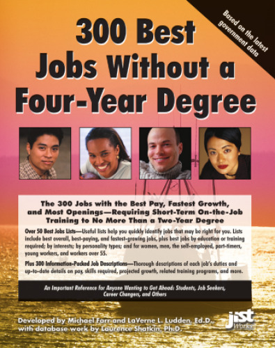 300 Best Jobs Without a Four-Year Degree