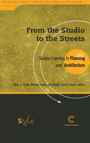 From the Studio to the Streets: Service Learning in Planning and Architecture